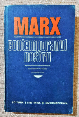 Marx contemporanul nostru - Dumitru Ghise, Andrei Marga, Achim Mihu foto