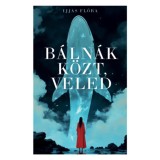 B&aacute;ln&aacute;k k&ouml;zt, veled - Ijjas Fl&oacute;ra