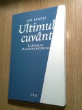 Cumpara ieftin Ion Ianosi - Ultimul cuvant - In dialog cu Alexandru Stefanescu (Ed. Trei, 2018)