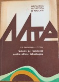 Calcule de rezistenta pentru utilaje tehnologice - I. N. Constantinescu / Tudor Tacu