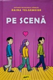 Pe scena - 2020 - Raina Telgemeier (N286)