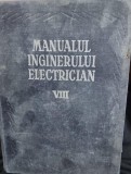 Manualul inginerului electrician VIII - Electrificarea si automatizarea in intreprinderile industriale