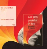 Cumpara ieftin Set cadou &quot;Ce-am pierdut &icirc;n foc&quot; (carte și vinil) - Mariana Enriquez
