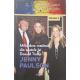 MILIARDARA ROMANCA DIN SPATELE LUI DONALD TRUMP: JENNY PAULSON-DAN-SILVIU BOERESCU-238981