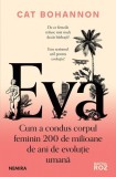 Eva: Evolutie Umana Corp Feminin 200 Milioane Ani Paperback Brosat Stiinta Captivanta Nemira