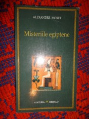 Misteriile egiptene - Alexandre Moret editura Herald, an 2006, 218 pagini