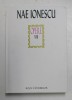 Nae Ionescu - Opere Vol. VIII, Publicistica 3, Ed. Roza Vanturilor, Bucuresti 2007, Coperti cartonate, Filosofie