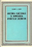 Anatomia functionala si biomecanica aparatului locomotor (Cu aplicatii la educatia fizica), Editia a III-a revazuta si completata