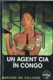 Un atentat CIA in Congo - Gerard de Villiers