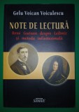 Gelu Voican Voiculescu - Note de lectură * Rene Guenon despre Leibniz şi metoda infinitezimală