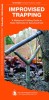 Improvised Trapping: A Waterproof Pocket Guide to Basic Methods for Securing Food