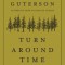 Turn Around Time: A Walking Poem for the Pacific Northwest