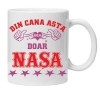 Cana alba personalizata &quot;Din cana asta bea doar nasa&quot;, INOVATIX&reg;. 330ml, Oem