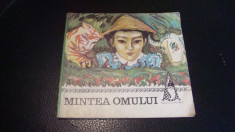 Mintea omului - 1980- ilustratii Florica Apostol-traista cu povesti foto