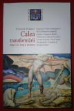 Etienne Perrot&nbsp;-&nbsp;Calea transformarii dupa C. G. Jung si alchimie