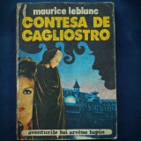 CONTESA DE CAGLIOSTRO - MAURICE LEBLANC - AVENTURILE LUI ARSENE LUPIN