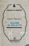 MAXIME SI REFLECTII-CAMIL PETRESCU-356205