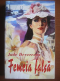 Jude Devereaux - Femeia falsa