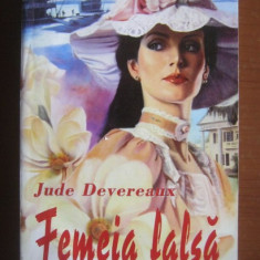 Jude Devereaux - Femeia falsa