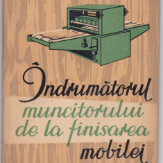 INDRUMATORUL MUNCITORULUI DE LA FINISAREA MOBILEI 1962