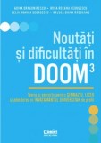 Doom 3 noutati si dificultati. Teorie si exercitii pentru gimnaziu, liceu, A. Dragomirescu, I. Georgescu, D. Georgescu, R. Raducanu