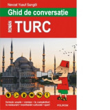 Ghid de conversatie roman-turc. Editia 2018 - Nevzat Yusuf Sarigol