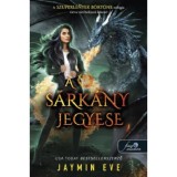 A s&aacute;rk&aacute;ny jegyese - Szuperl&eacute;nyek b&ouml;rt&ouml;ne 3. - Jaymin Eve