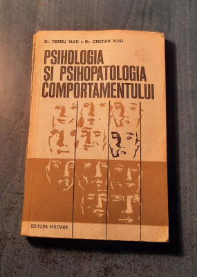 Psihologia si psihopatologia comportamentului Tiberiu Vlad foto