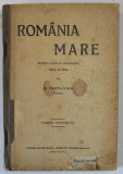ROMANIA MARE , CURS DE GEOGRAFIE PENTRU SCOALELE SECUNDARE , CLASA A IV -A de N. CANTUNIAR , 1919