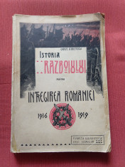 C. KIritescu - Istoria razboiului pentru intregirea Romaniei 1916-1919 - vol.1 foto