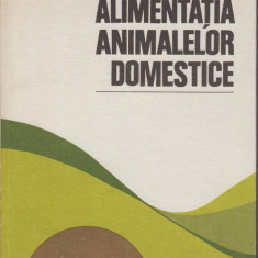 Alimentatia animalelor domestice - O. Popa, M. Milos, P. Halga, E. Bunicelu