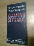 Cumpara ieftin Oamenii si filmul - O privire sociologica - Stefana Steriade; Pavel Campeanu