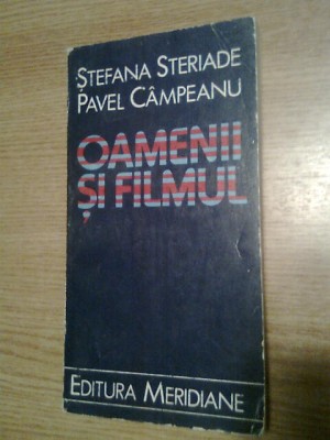 Oamenii si filmul - O privire sociologica - Stefana Steriade; Pavel Campeanu foto