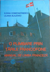 O PLIMBARE PRIN TARILE FRANCOFONE de I.CONSTANTINESCU foto
