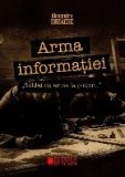 Arma informa&Aring;&pound;iei : "Soldat cu arma la picior..."