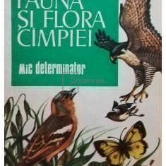 Ion Radulescu - Fauna si flora campiei. Mic determinator (editia 1986)
