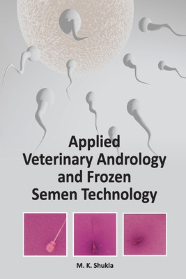 Applied Veterinary Andrology and Frozen Semen Technology foto