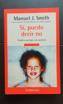 Si, puedo decir no - Manuel J. Smith (limba spaniolă) foto