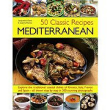 Cumpara ieftin 50 Classic Recipes - Mediterranean