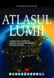 Atlasul lumii - Constantin Furtuna - Editura All