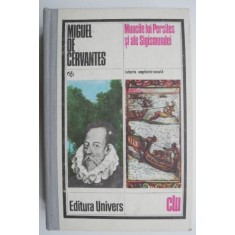 Muncile lui Persiles si ale Sigismundei - Miguel de Cervantes