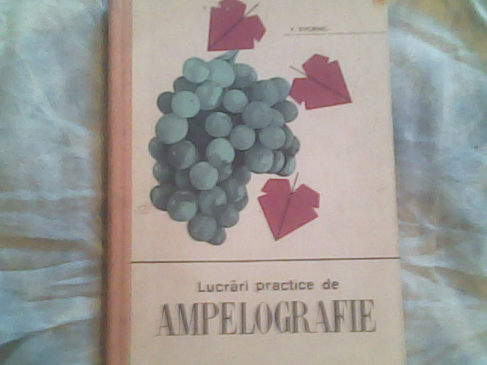 Lucrari practice de ampelografie-Dr.V.Dvornic