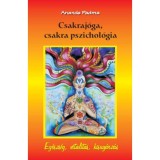 Csakraj&oacute;ga, csakra pszichol&oacute;gia - Ananda Padma