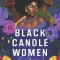 Black Candle Women