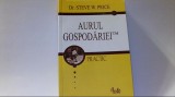 Dr.Steve W. PRICE - AURUL GOSPODARIEI ( Curtea Veche, 2006 )
