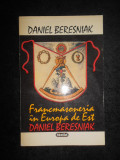 Daniel Beresniak - Francmasoneria in Europa de Est