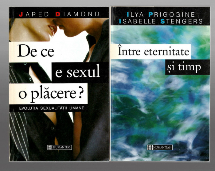 Pachet 2 carti I Prigogine - Intre eternitate si.../J.Diamond - De ce e sexul...