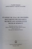 Un sfert de veac de urmarire: dosarele secrete ale generalului Nicolae Radescu
