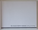 THE MOSAIC FAITH IN ROMANIA , HISTORY AND HERITAGE , 2019