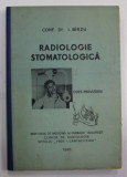 RADIOLOGIE STOMATOLOGICA , CURS PROVIZOIU de CONF. DR. I. BIRZU , 1961